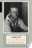 Cover of Let Us Now Praise Famous Men