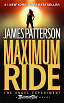Cover of Maximum Ride: The Angel Experiment