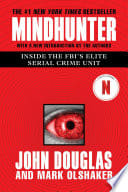 Cover of Mindhunter: Inside the FBI's Elite Serial Crime Unit
