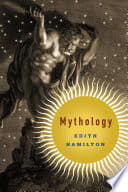 Cover of Mythology: Timeless Tales of Gods and Heroes