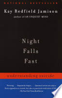Cover of Night Falls Fast: Understanding Suicide