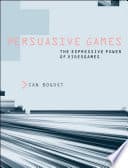 Cover of Persuasive Games