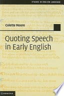 Cover of Quoting Speech in Early English