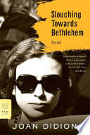 Cover of Slouching Towards Bethlehem