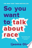 Cover of So You Want to Talk About Race