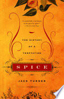 Cover of Spice: The History of a Temptation