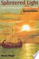 Cover of Splintered Light: Logos and Language in Tolkien's World