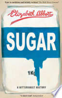 Cover of Sugar: A Bittersweet History