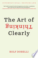Cover of The Art of Thinking Clearly