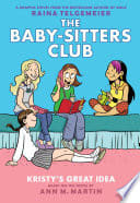 Cover of The Baby-Sitters Club: Kristy's Great Idea