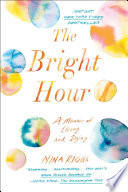 Cover of The Bright Hour