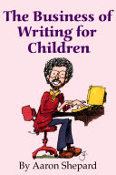 Cover of The Business of Writing for Children
