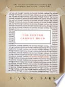 Cover of The Center Cannot Hold