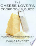 Cover of The Cheese Lover's Cookbook