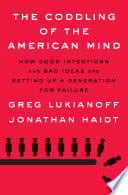 Cover of The Coddling of the American Mind