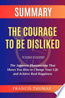 Cover of The Courage to Be Disliked
