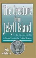Cover of The Creature from Jekyll Island