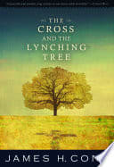 Cover of The Cross and the Lynching Tree