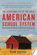 Cover of The Death and Life of the Great American School System