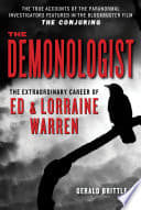 Cover of The Demonologist: The Extraordinary Career of Ed and Lorraine Warren