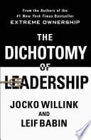Cover of The Dichotomy of Leadership