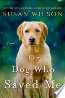 Cover of The Dog Who Saved Me