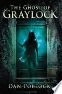 Cover of The Ghost of Graylock
