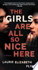 Cover of The Girls Are All So Nice Here