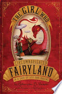 Cover of The Girl Who Circumnavigated Fairyland
