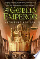Cover of The Goblin Emperor