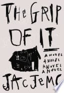 Cover of The Grip of It