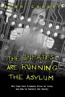 Cover of The Inmates Are Running the Asylum