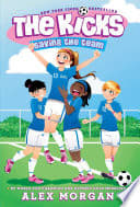 Cover of The Kicks: Saving the Team