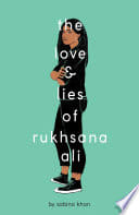 Cover of The Love and Lies of Rukhsana Ali