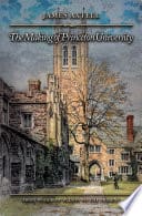Cover of The Making of Princeton University