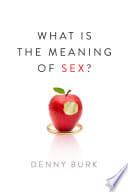 Cover of The Meaning of Sex