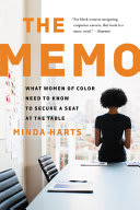 Cover of The Memo: What Women of Color Need to Know to Secure a Seat at the Table