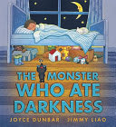 Cover of The Monster Who Ate Darkness