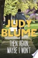 Cover of Then Again, Maybe I Won't