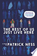 Cover of The Rest of Us Just Live Here