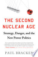 Cover of The Second Nuclear Age