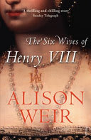 Cover of The Six Wives of Henry VIII