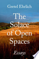Cover of The Solace of Open Spaces