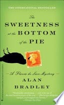 Cover of The Sweetness at the Bottom of the Pie