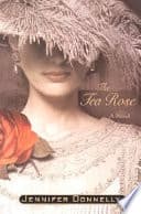 Cover of The Tea Rose