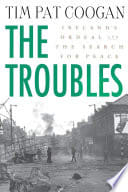 Cover of The Troubles: A Bloody History of Northern Ireland