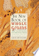 Cover of The Whole Grains Cookbook