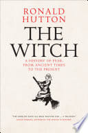 Cover of The Witch: A History of Fear