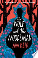 Cover of The Wolf and the Woodsman