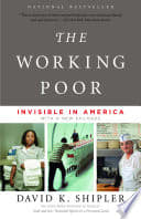 Cover of The Working Poor: Invisible in America